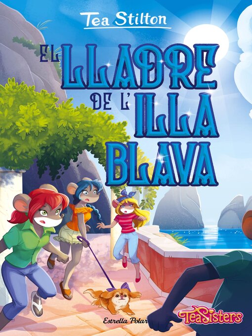 Title details for El lladre de l'illa blava by Tea Stilton - Wait list